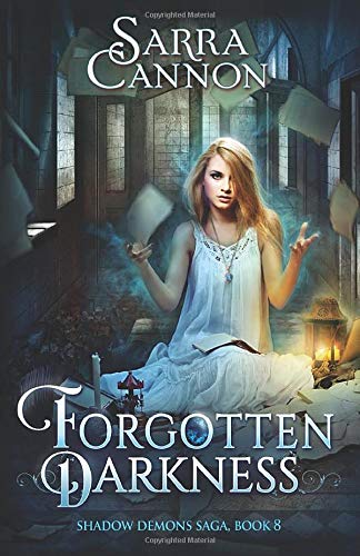 Forgotten Darkness (The Shadow Demons Saga)