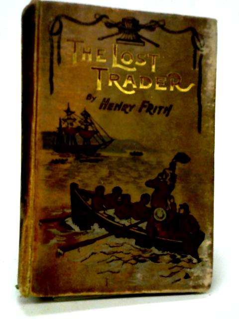 The Lost Trader, Or The Mystery of The Lombardy