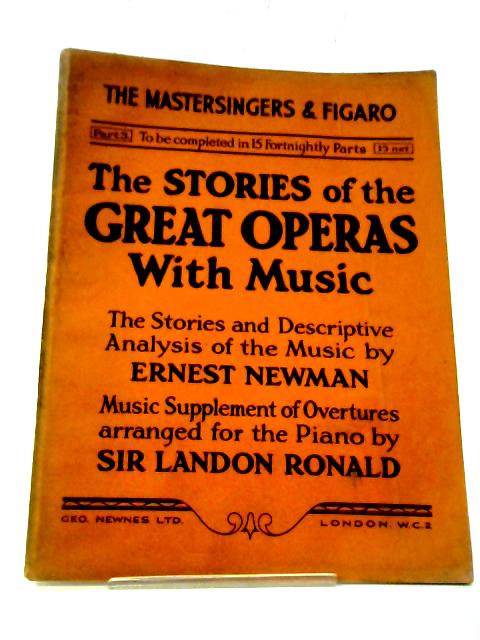 Stories of Great Operas with Music: Pt 3: Mastersingers & Figaro