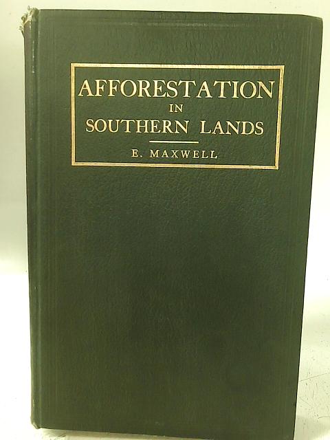 Afforestation in Southern Lands