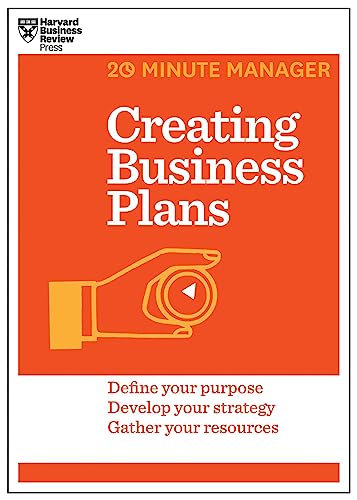 Creating Business Plans (HBR 20-Minute Manager Series)