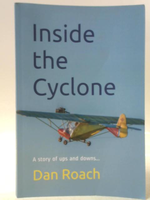 Inside the Cyclone: A Story of Ups and Downs...