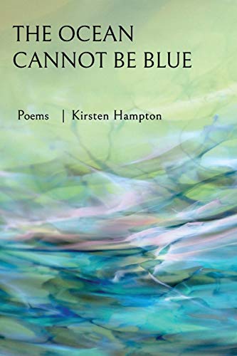 The Ocean Cannot Be Blue
