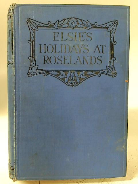 Elsie's Holidays at Roselands