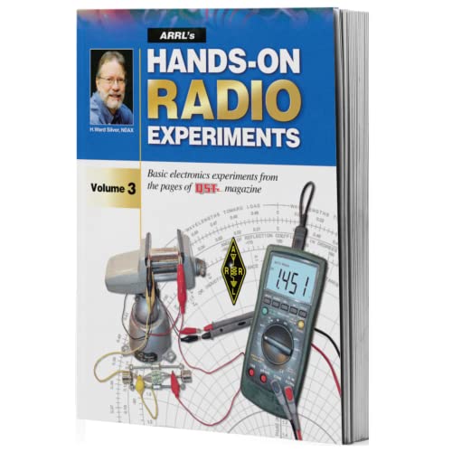 ARRL's Hands-On Radio Experiments Volume 3
