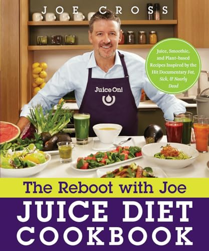 The Reboot with Joe Juice Diet Cookbook