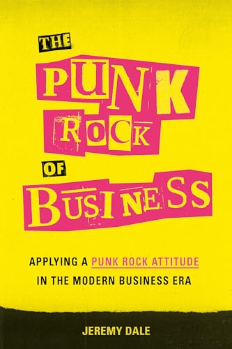 The Punk Rock of Business
