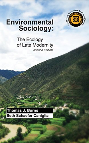 Environmental Sociology: The Ecology of Late Modernity