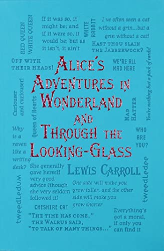 Alice's Adventures in Wonderland and Through the Looking-Glass
