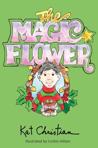 The Magic Flower