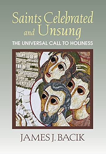 Saints Celebrated and Unsung