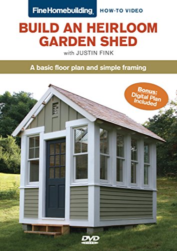 Fine Homebuilding How-To-Build an Heirloom Garden Shed