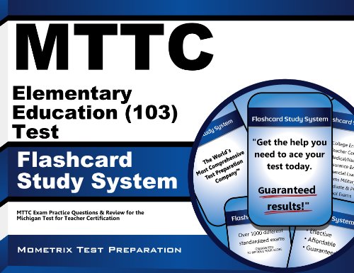 MTTC Elementary Education (103) Test Flashcard Study System