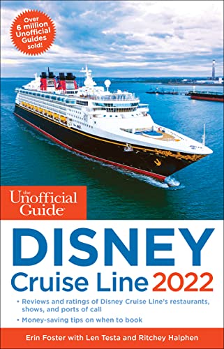 The Unofficial Guide to the Disney Cruise Line 2022