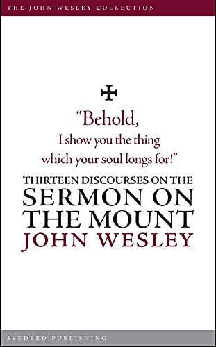 Thirteen Discourses on the Sermon on the Mount