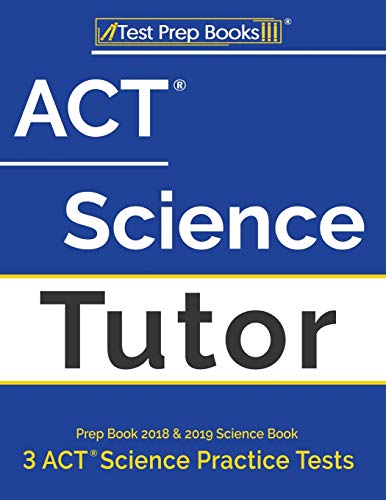 ACT Science Tutor Prep Book 2018 & 2019