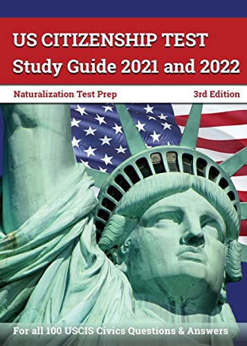US Citizenship Test Study Guide 2021 and 2022