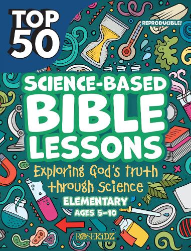 Top 50 Science-Based Bible Lessons