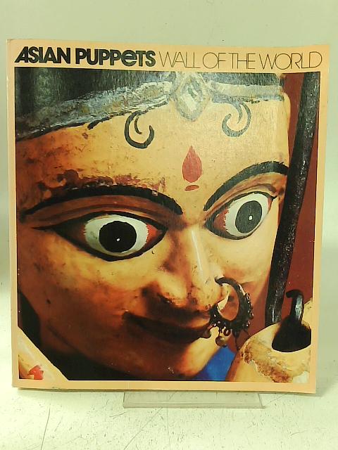 Asian Puppets: Wall of the World