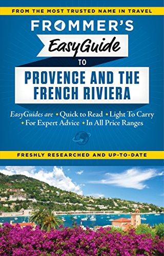 Frommer's EasyGuide to Provence and the French Riviera