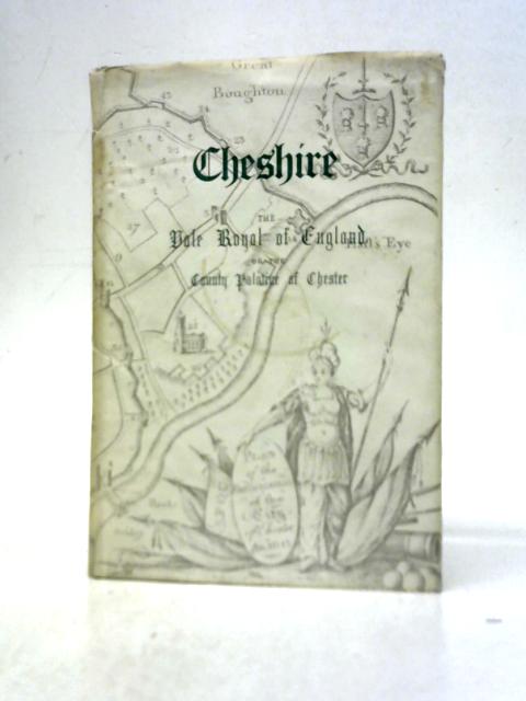 Vale Royal of England: County Palatine of Chester
