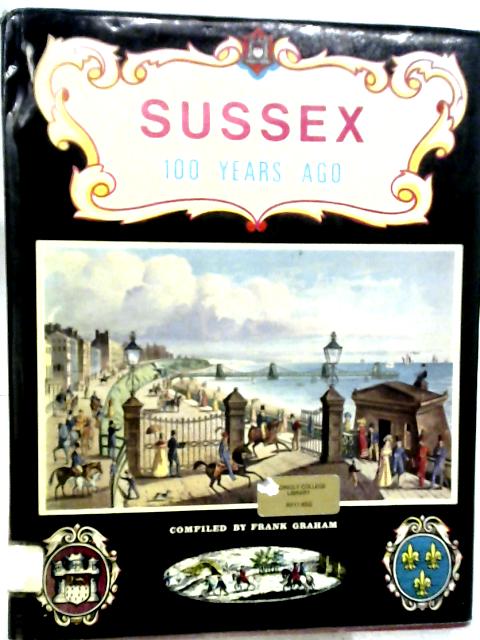 Sussex One Hundred Years Ago (Great Britain 100 years ago)