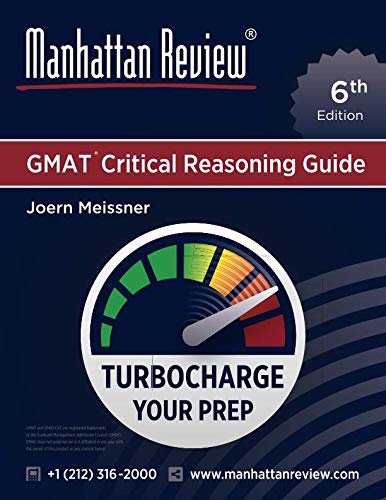 Manhattan Review GMAT Critical Reasoning Guide th Edition Turbocharge Your Prep