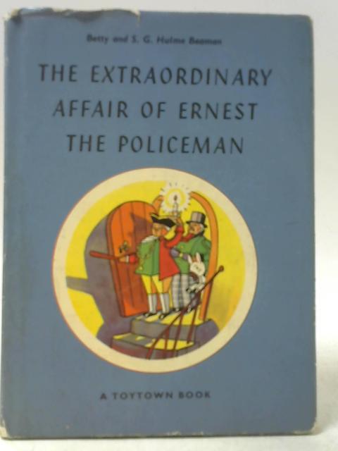 The Extraordinary Affair of Ernest The Policeman