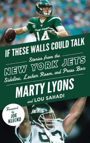 If These Walls Could Talk: New York Jets