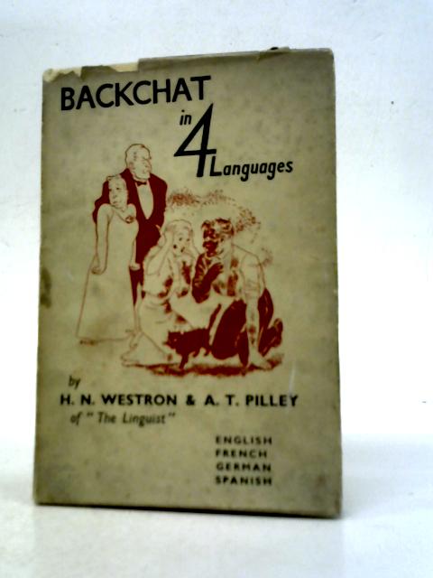 Backchat in 4 Languages. (English, French, German, Spanish)