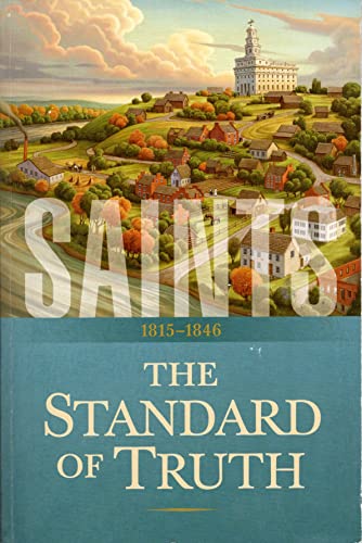 Saints: The Standard of Truth