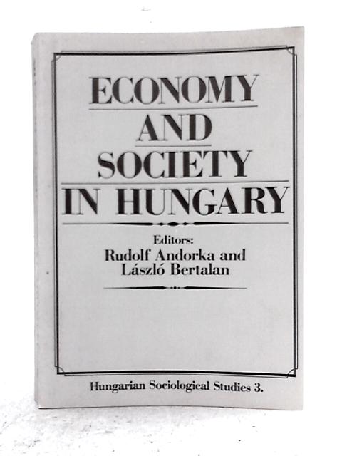 Economy and Society in Hungary