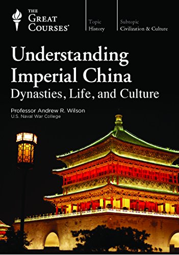 Understanding Imperial China: Dynasties, Life, and Culture