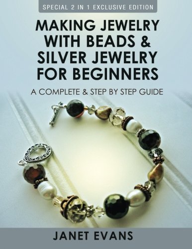 Making Jewelry With Beads And Silver Jewelry For Beginners