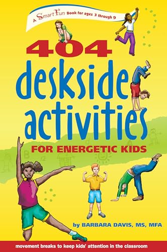 404 Deskside Activities for Energetic Kids