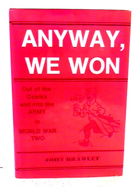 Anyway We Won a Civilian Soldier from the Ozarks