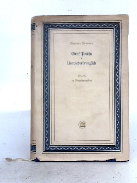 Graf Petofy: Univiederbringlich
