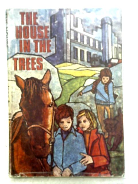 The House in The Trees