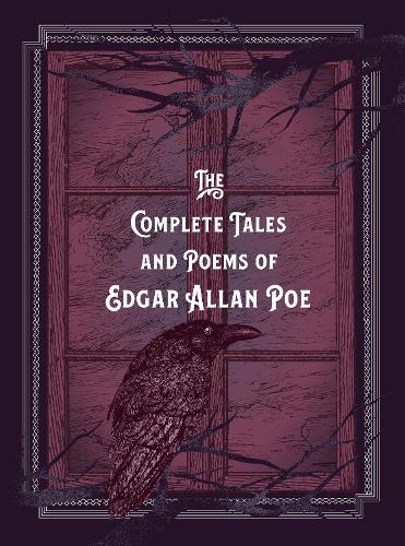 The Complete Tales and Poems of Edgar Allan Poe