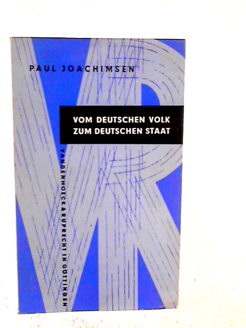 Vom Deutschen Volk Zum Deutschen Staat