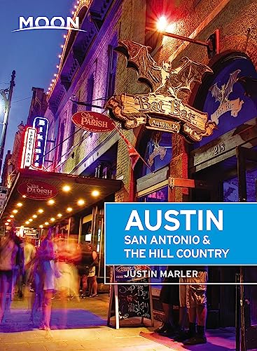 Moon Austin, San Antonio & the Hill Country (Fifth Edition)