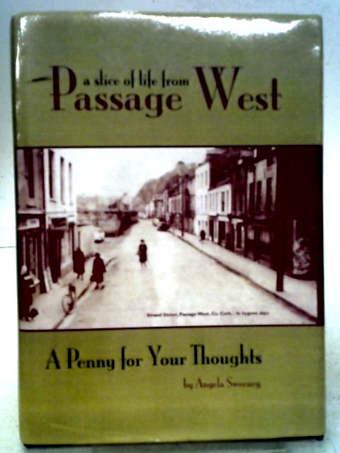 A Slice of Life from Passage West, A Penny for Your Thoughts