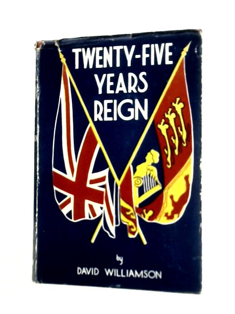 Twenty-Five Years Reign