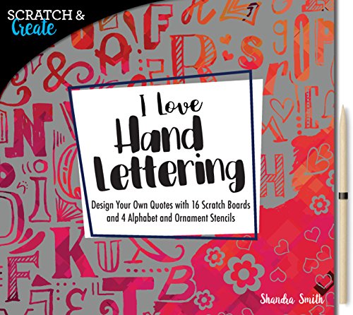 Scratch & Create: I Love Hand Lettering