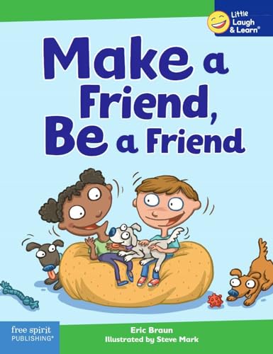 Make a Friend, Be a Friend