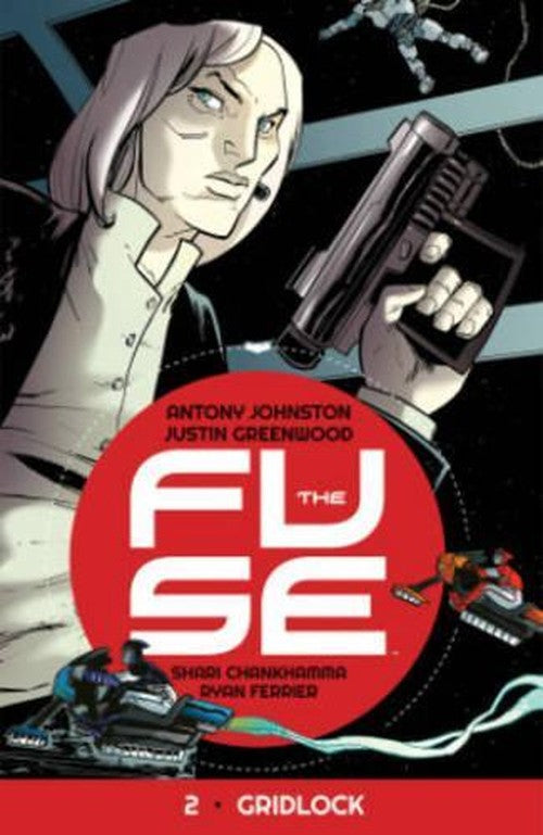 The Fuse Volume 2: Gridlock