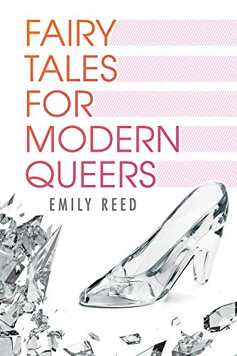 Fairy Tales for Modern Queers