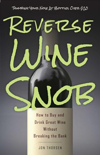 Reverse Wine Snob