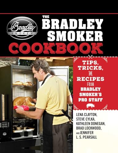 The Bradley Smoker Cookbook