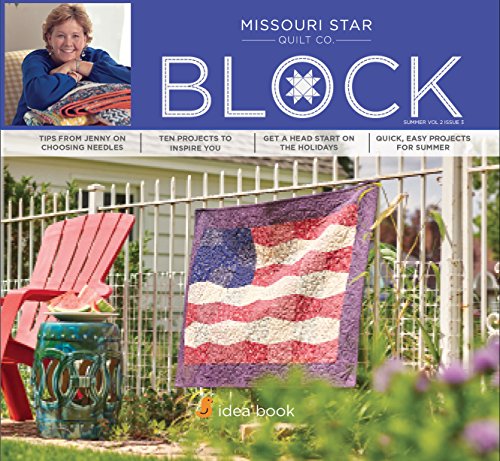 Quilting Idea Book Block Magazine Summer 2015 Vol 2 Issue 3